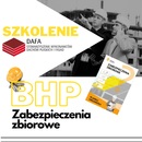 Zapraszamy na Szkolenie BHP -Zabezpieczenia Zbiorowe